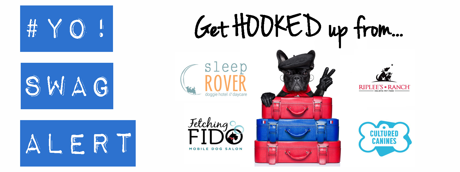 Swag bag?! The way things are going you’ll need a suitcase! Be sure to get to Pet-A-Palooza early this year on Sat & Sun and get hook up with awesome swag from Sleep Rover, Cultured Canines and Fetching Fido.