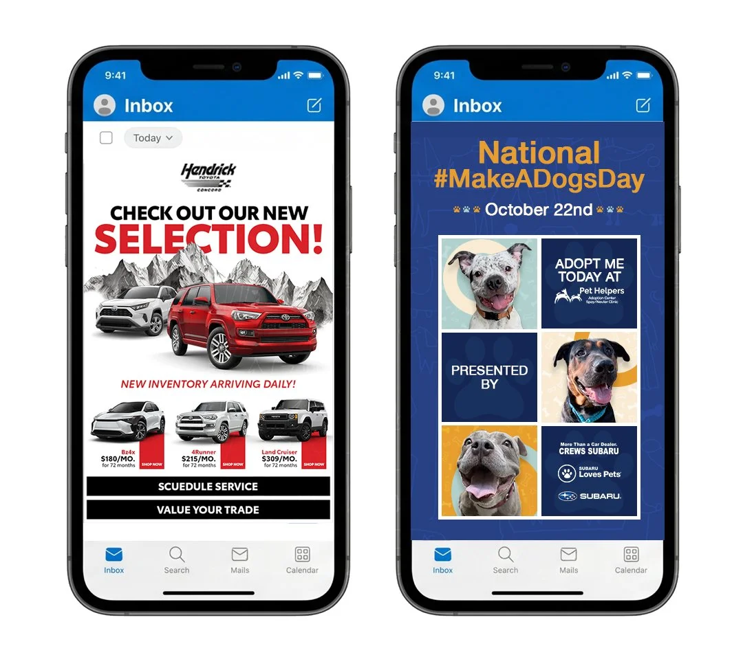  Email designs for Toyota and Subaru.  