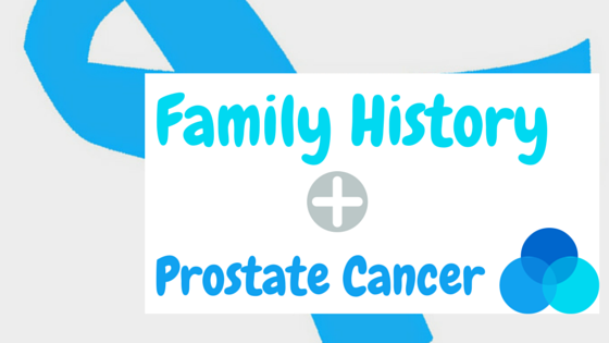 Prostate Cancer Screening Improved by Complete Family History