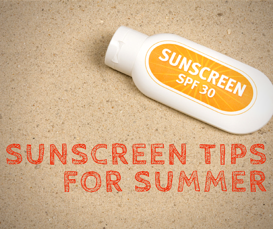 Sunscreen Tips for Summer