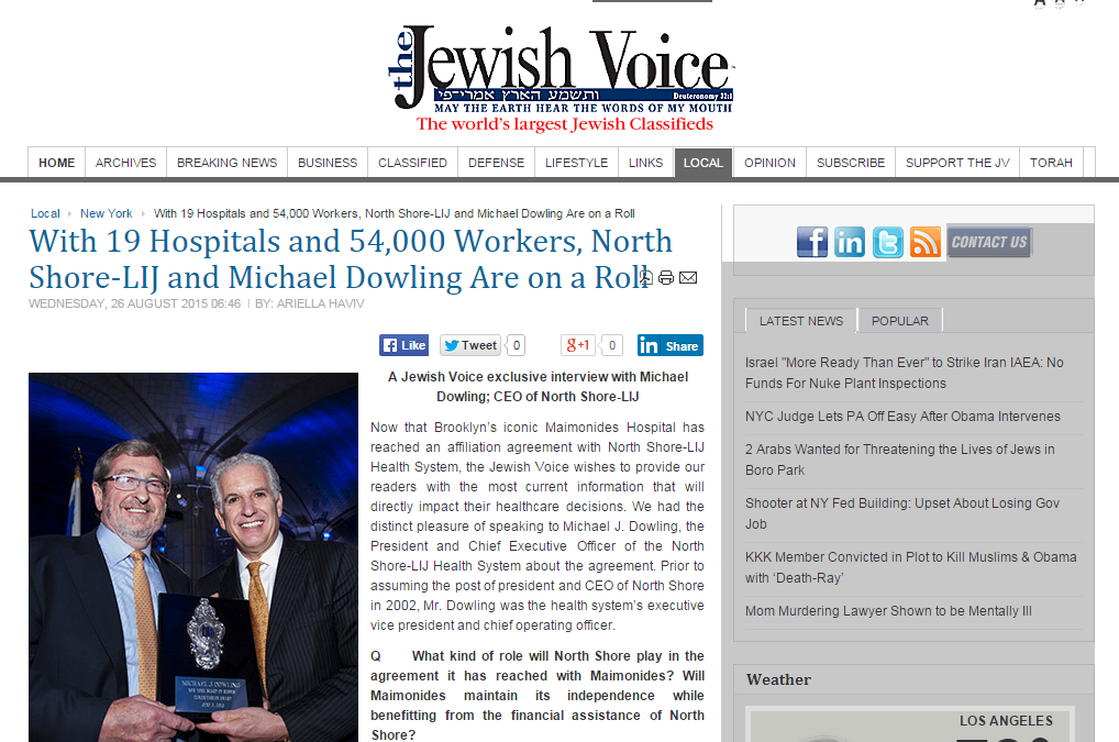 Jewish Voice: With 19 Hospitals and 54,000 Workers, North Shore-LIJ and Michael Dowling Are on a Roll