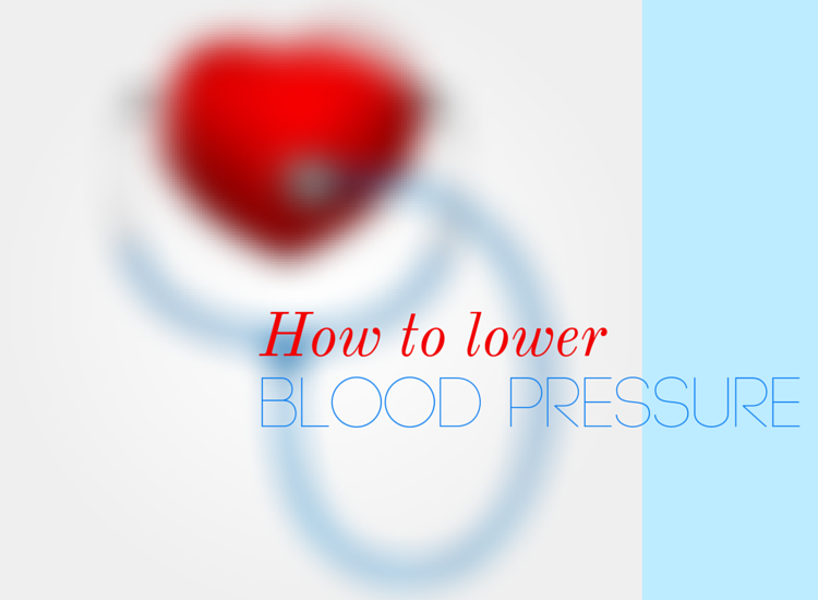 How to lower your blood pressure