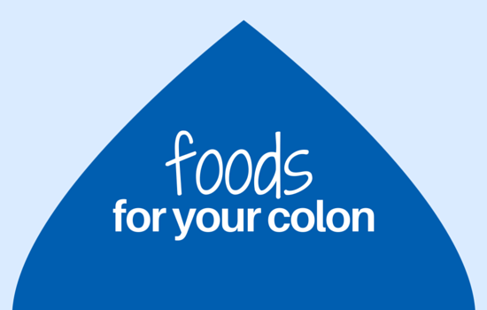 Foods to eat for a healthy colon
