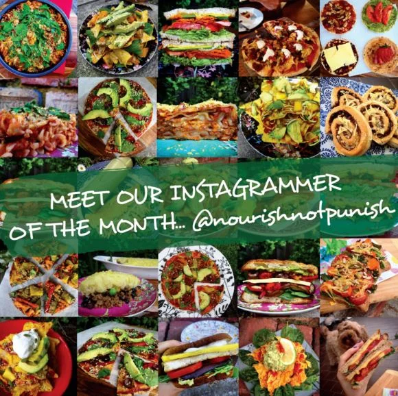 Meet our Instagrammer of the Month... @nourishnotpunish