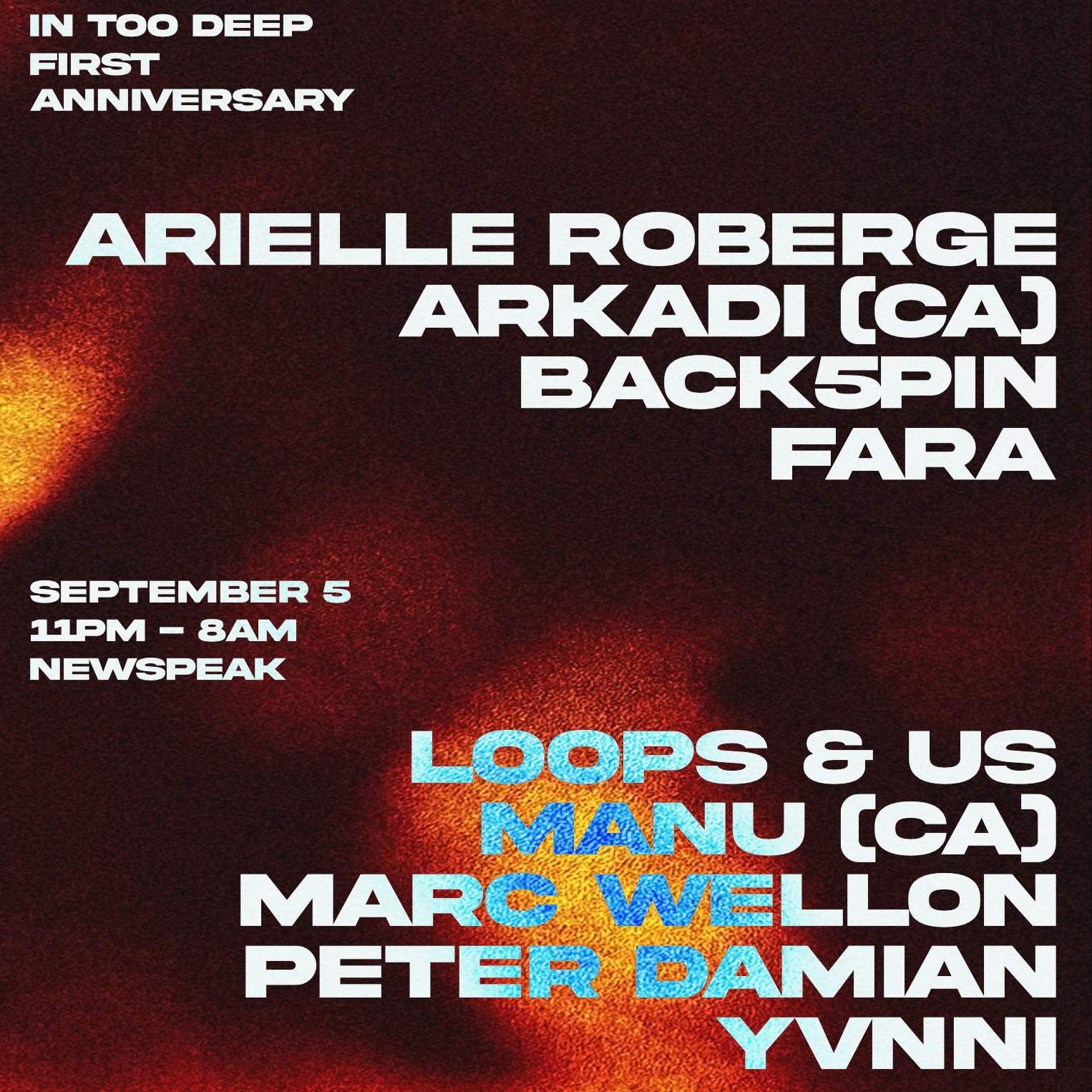 In Too Deep's 1st Anniversary