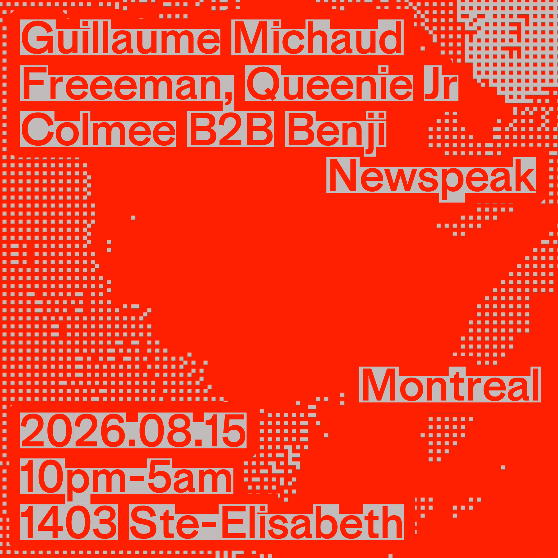 GUILLAUME MICHAUD · FREEEMAN · QUEENIE JR · COLMEE B2B BENJI