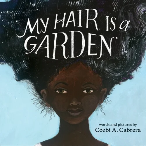 Released April 1, 2018 My Hair Is A Garden Words and Pictures by Cozbi A. Cabrera published by Albert Whitman available at independent booksellers and Amazon After a day of being taunted by classmates about her unruly hair, Mackenzie can’t take any more and she seeks guidance from her wise and comforting neighbor, Miss Tillie. Using the beautiful garden in the backyard as a metaphor, Miss Tillie shows Mackenzie that maintaining healthy hair is not a chore nor is it something to fear. Most importantly, Mackenzie learns that natural black hair is beautiful.