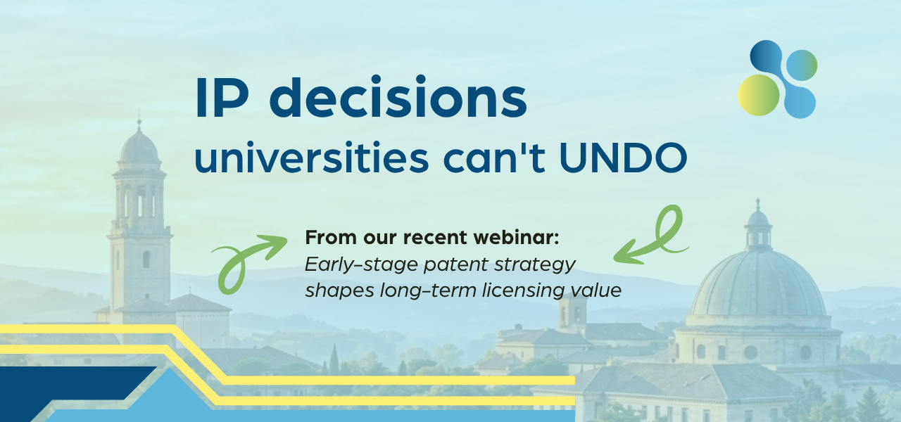 Early-stage IP decisions that quietly shape long-term licensing value
