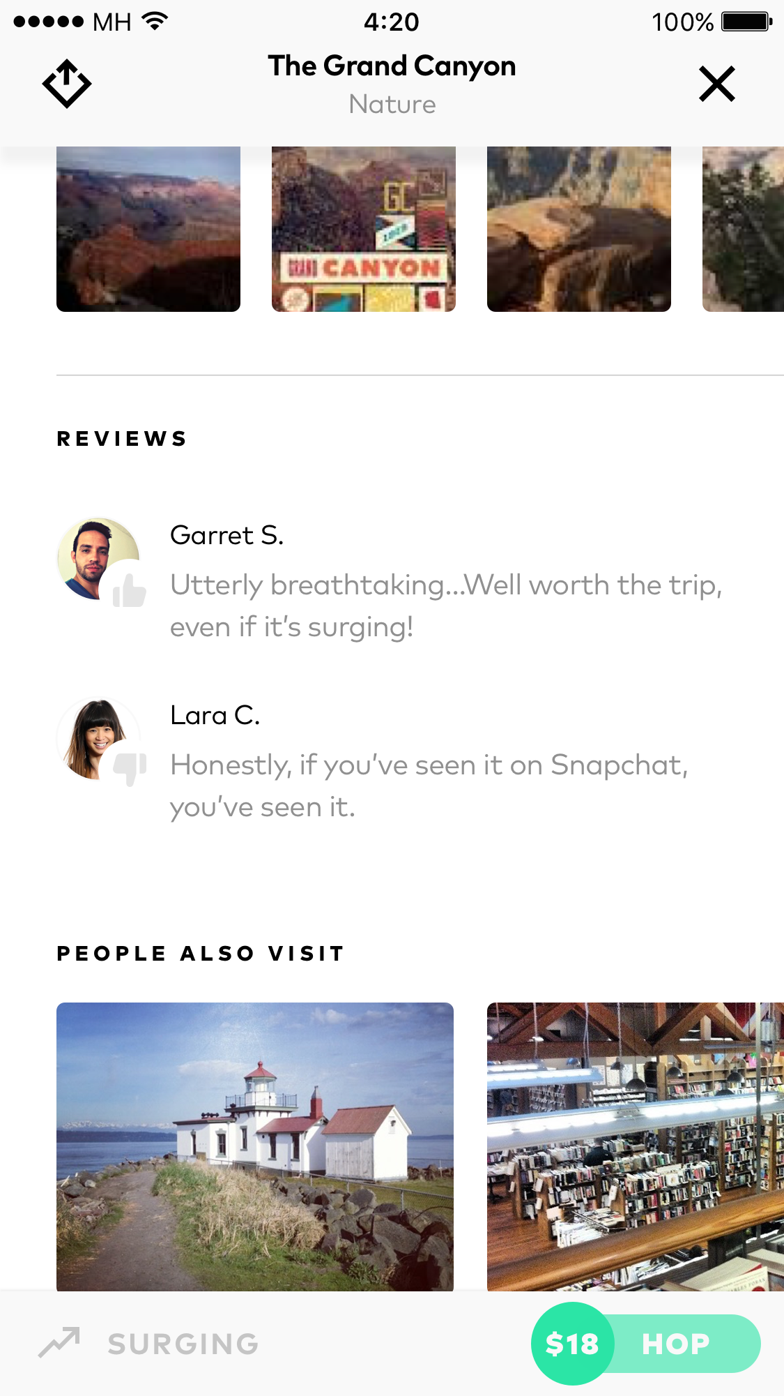 How do you know what you're hopping into? If anyone can be anywhere at any time, everywhere will be crowded. Through an integration with Snapchat, we'd have a feature called "Peek" where you can see current stories/snaps being posted at any location. A reviews section shows what people think of the place. Since there's no longer a concept of "nearby", you don't need to go to a close bar after dinner. The grand canyon might go well with a lighthouse in Maine, or a brewery in San Diego.