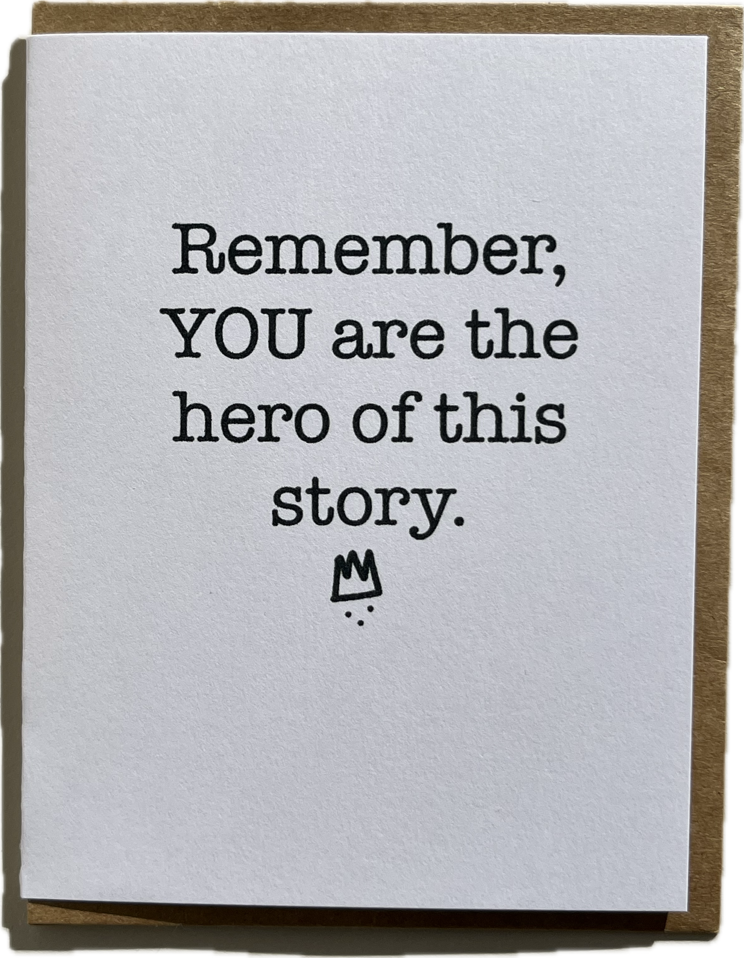 you are the hero of this story Thalken greeting card