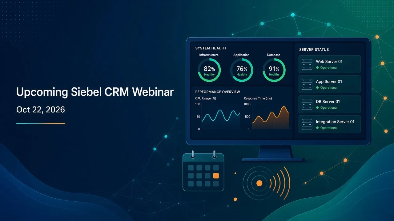 Oct 18, 2026 — Upcoming Siebel CRM webinars (next 2 weeks)
