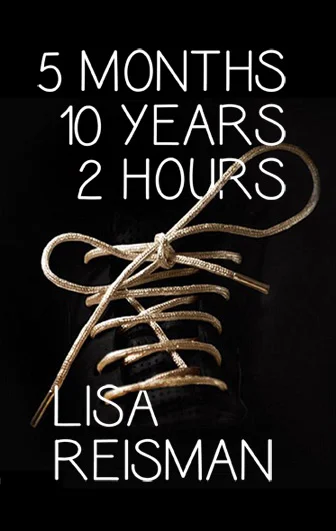 5Months10Years2Hours-LReisman-cover.jpg