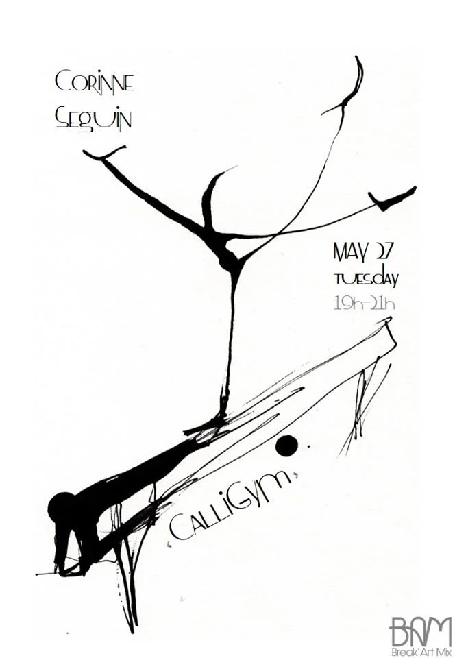 Calligym, Corinne Séguin solo exhiibtion downtown Paris at the Break Art Mix (BAM)
