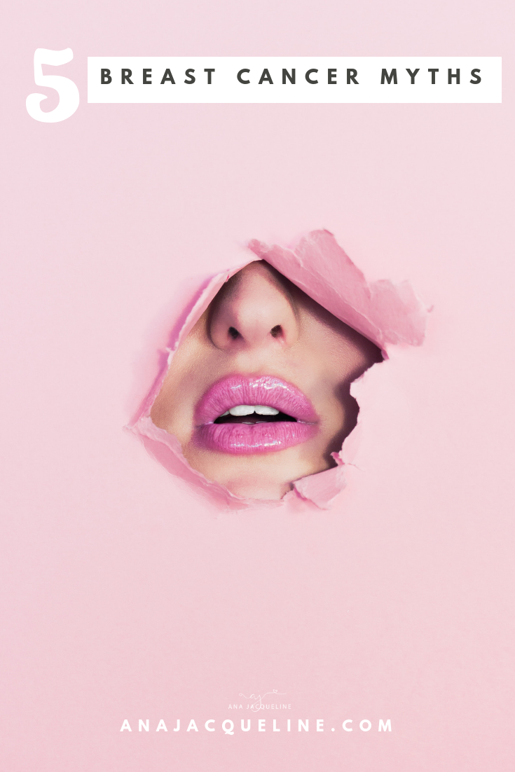 5 Breast Cancer Myths