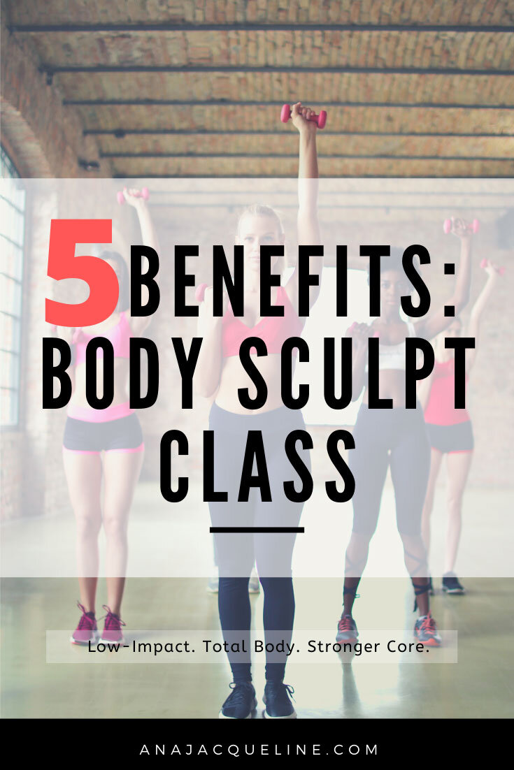 5 Benefits Of Total Body Sculpt Workout — Ana Jacqueline - Latina