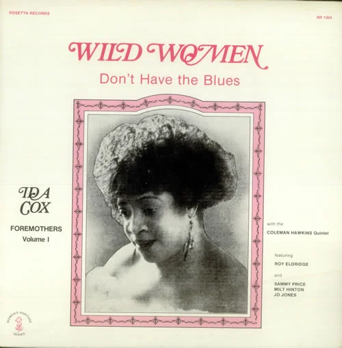 Ida' Cox's 1924 composition "Wild Women" is still covered by musicians in the 21st century.