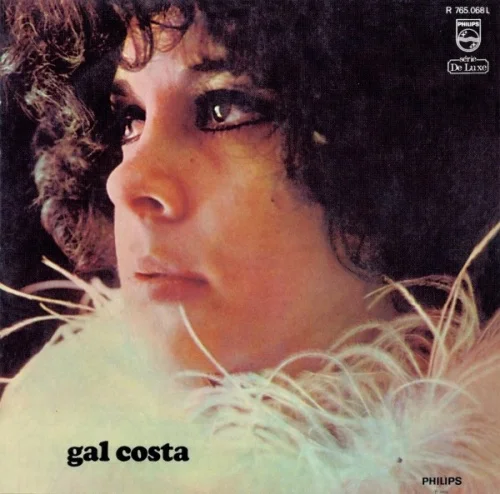 Gal Costa debuted as an MPB artist in 1967, but her 1969 self-titled album was one of several late 1960s albums that embodied the emerging Tropicália sound.