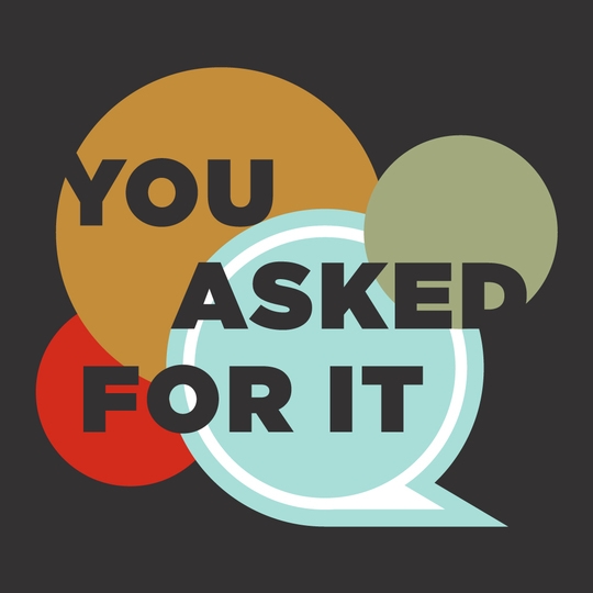 Copy of "YOU ASKED FOR IT" PART 1 UNDERSTANDING GOD'S WILL FOR MY LIFE.