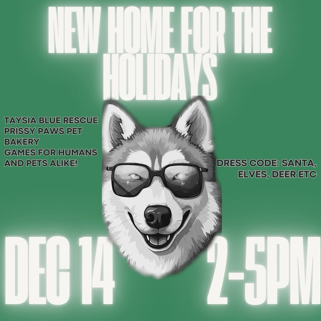 Ho Ho Ho and Happy Pawlidays! 

It&rsquo;s the most wonderful time of the year, and we&rsquo;re celebrating it with some of our favorite furry friends! Taysia Blue Rescue will be here with some of their best boys and girls that would be the perfect n