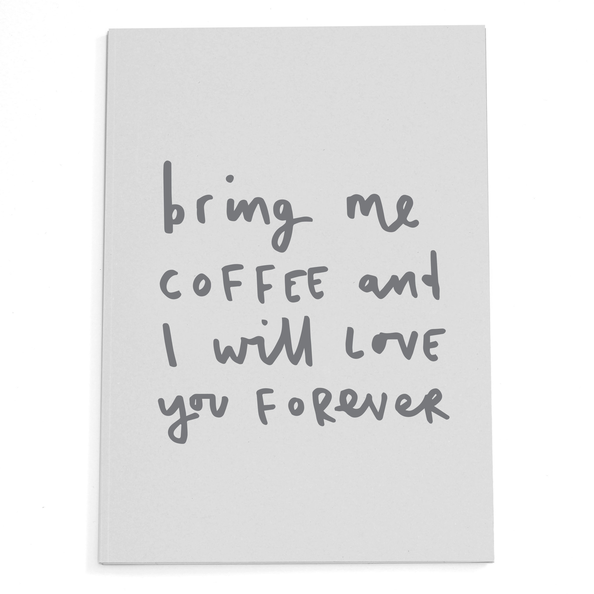 bring-me-coffee-a5-grey-notebook.jpg