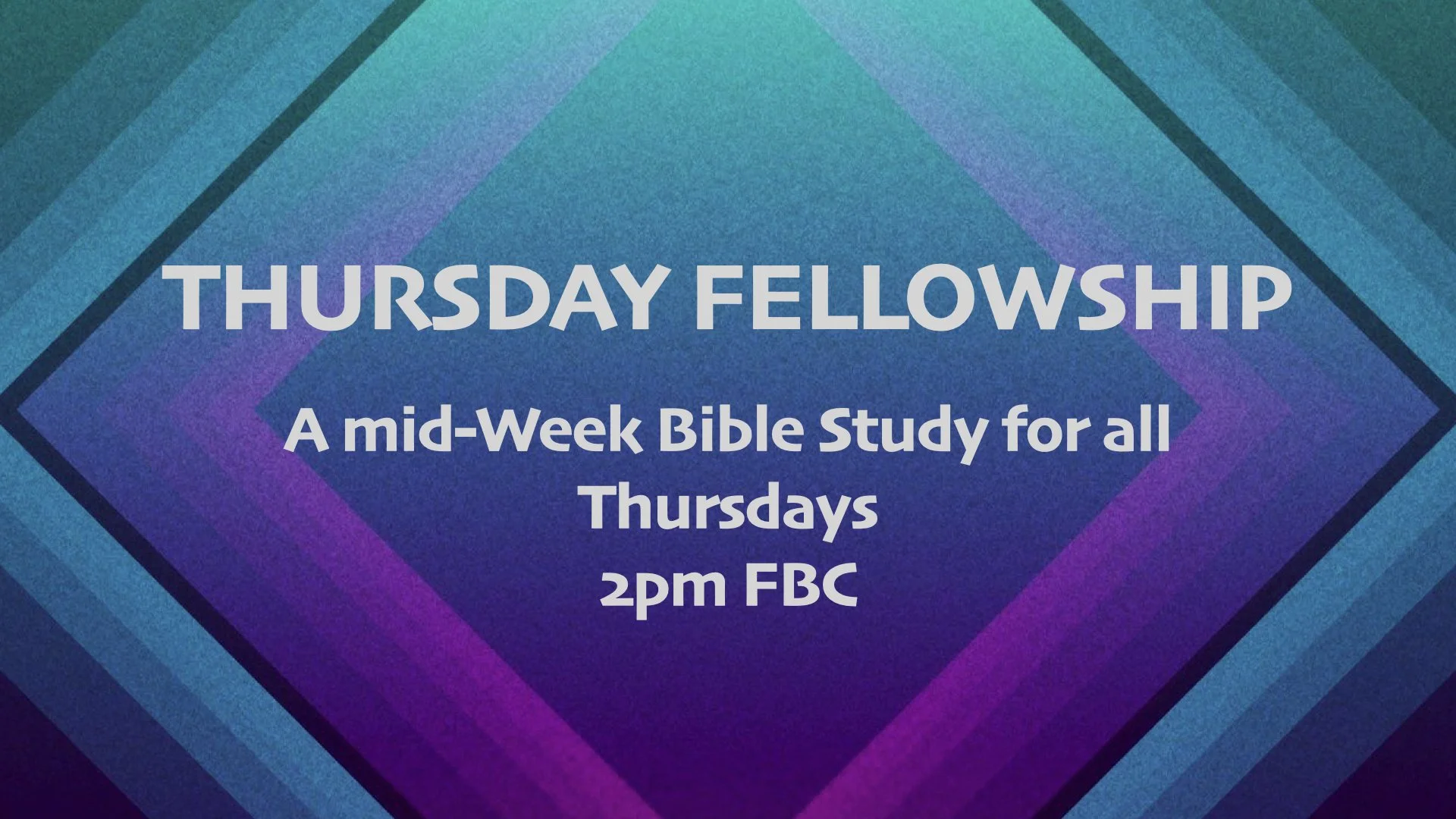 THURSDAY FELLOWSHIP