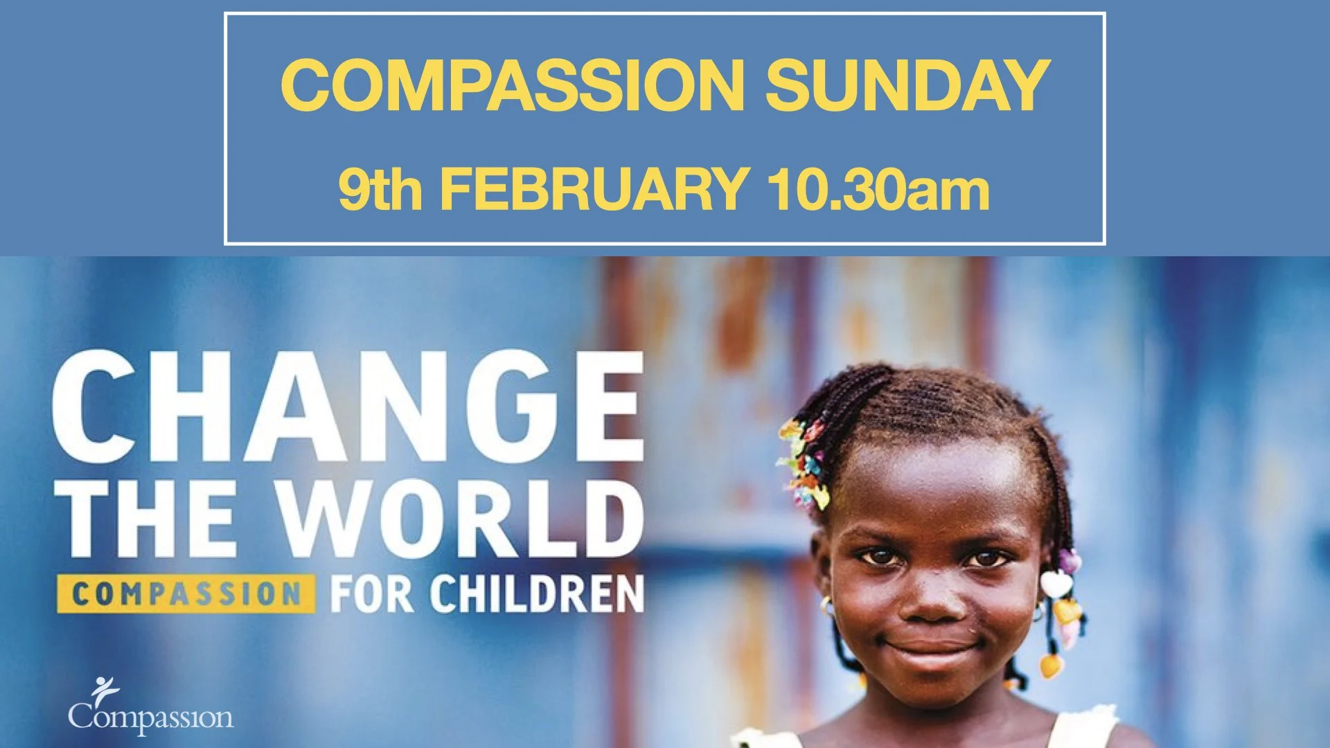 FBC SUNDAY - COMPASSION SUNDAY 9TH FEB
