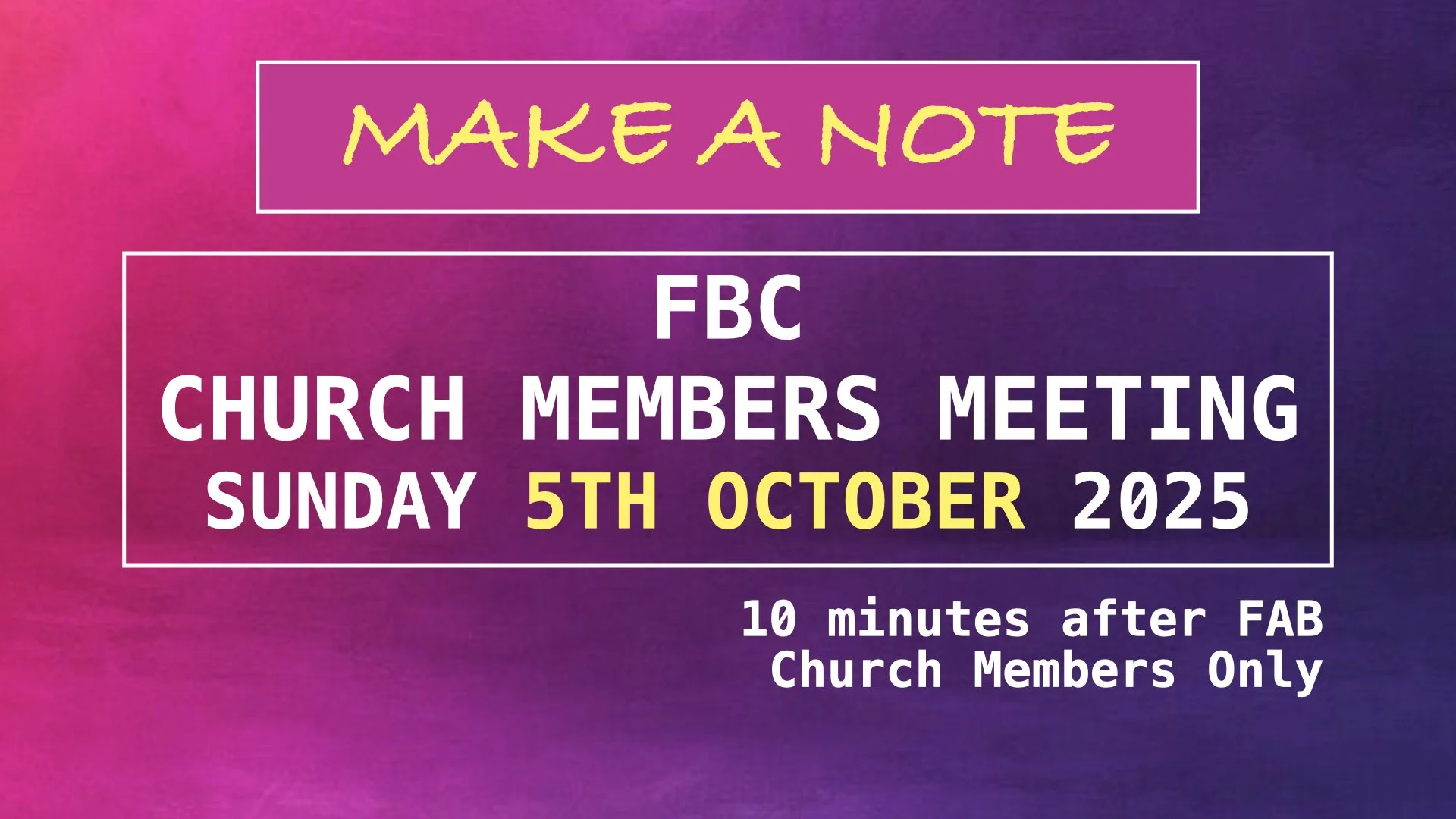 CHURCH MEMBERS MEETING - 5TH OCTOBER 2025