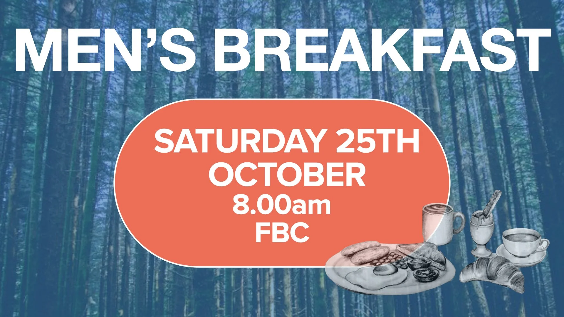 MEN'S MINISTRY - SATURDAY 25TH OCTOBER 2025