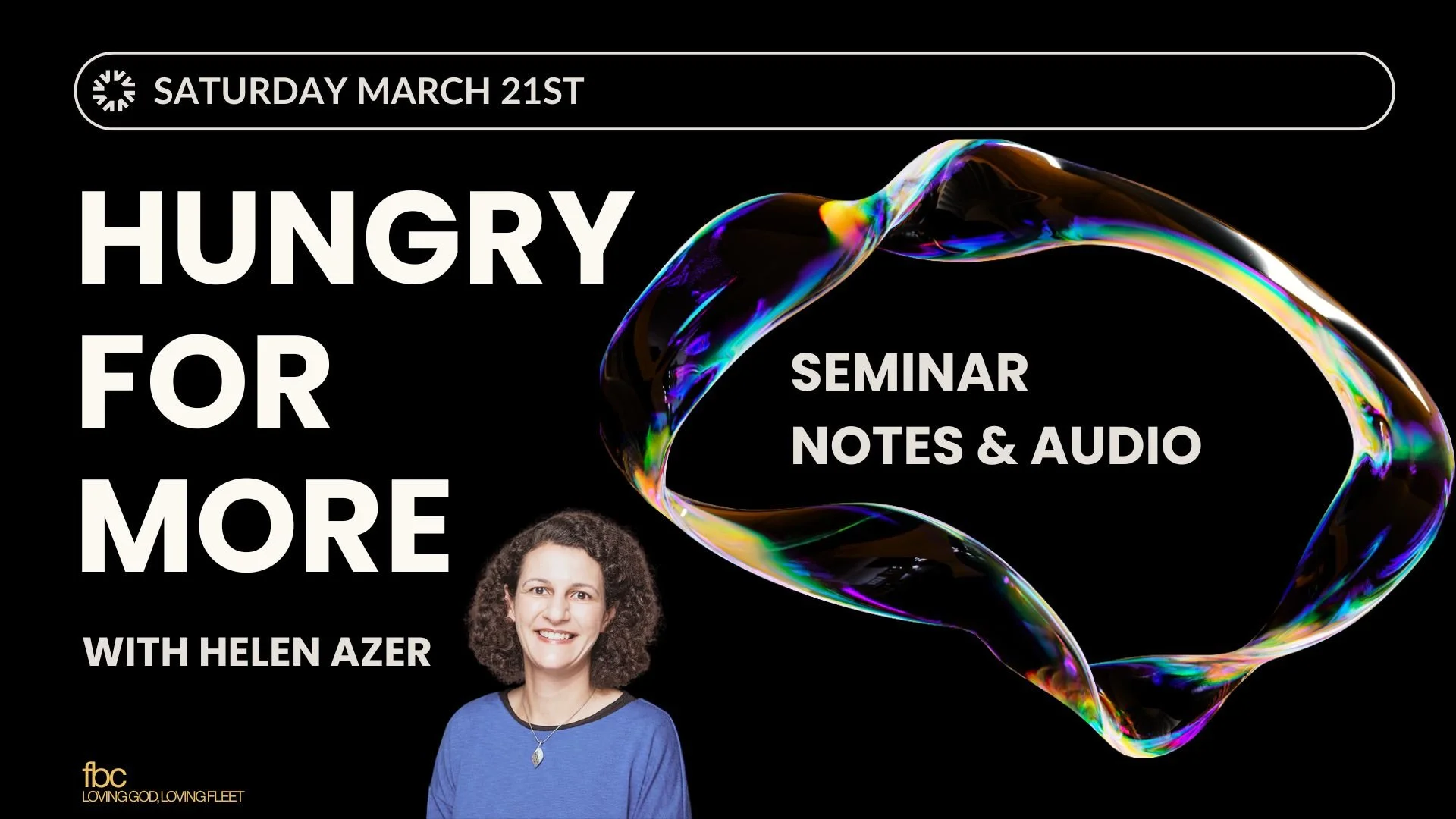 HUNGRY FOR MORE SEMINAR NOTES &amp; AUDIO