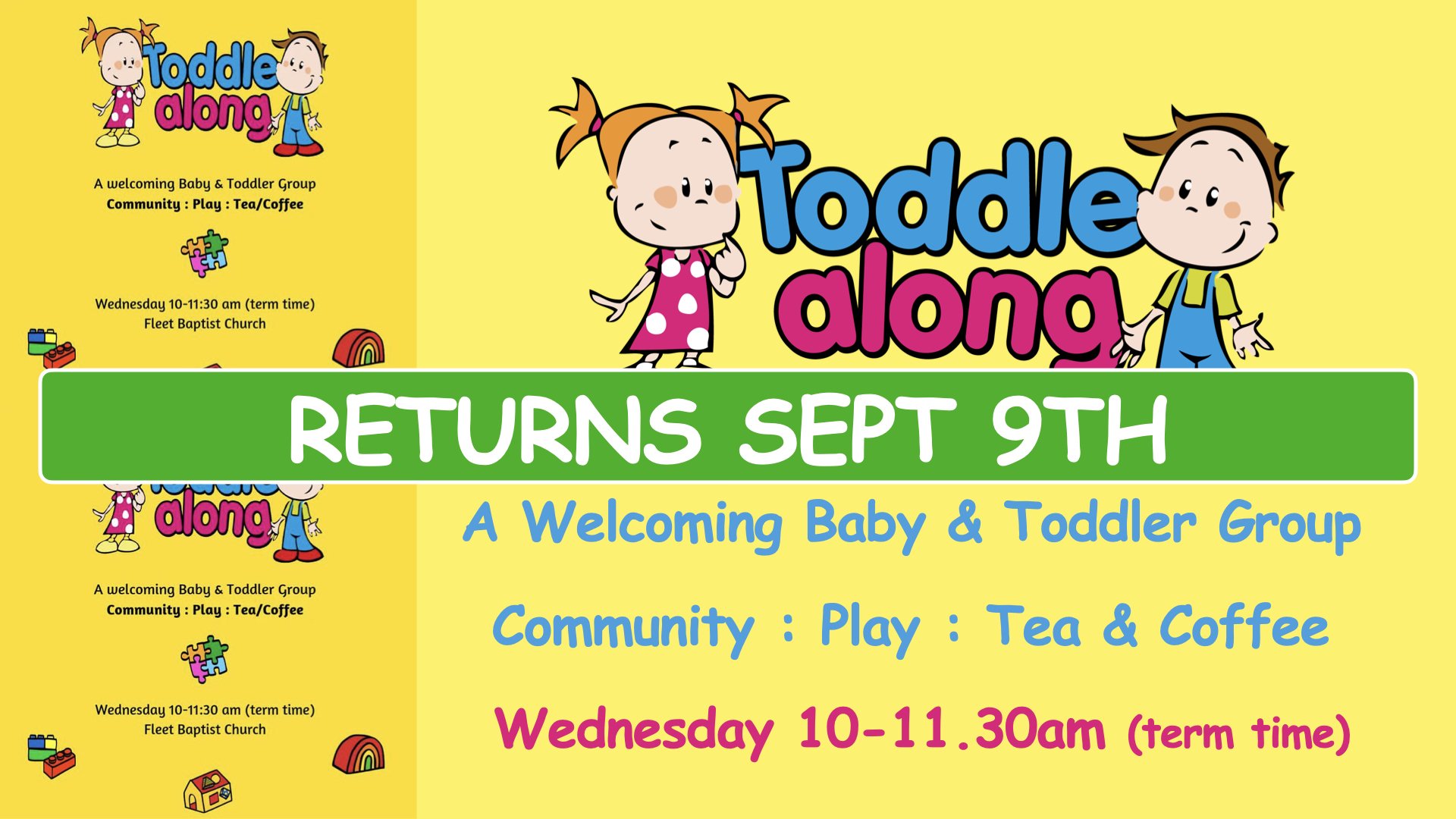 TODDLE ALONG  WILL RETURN