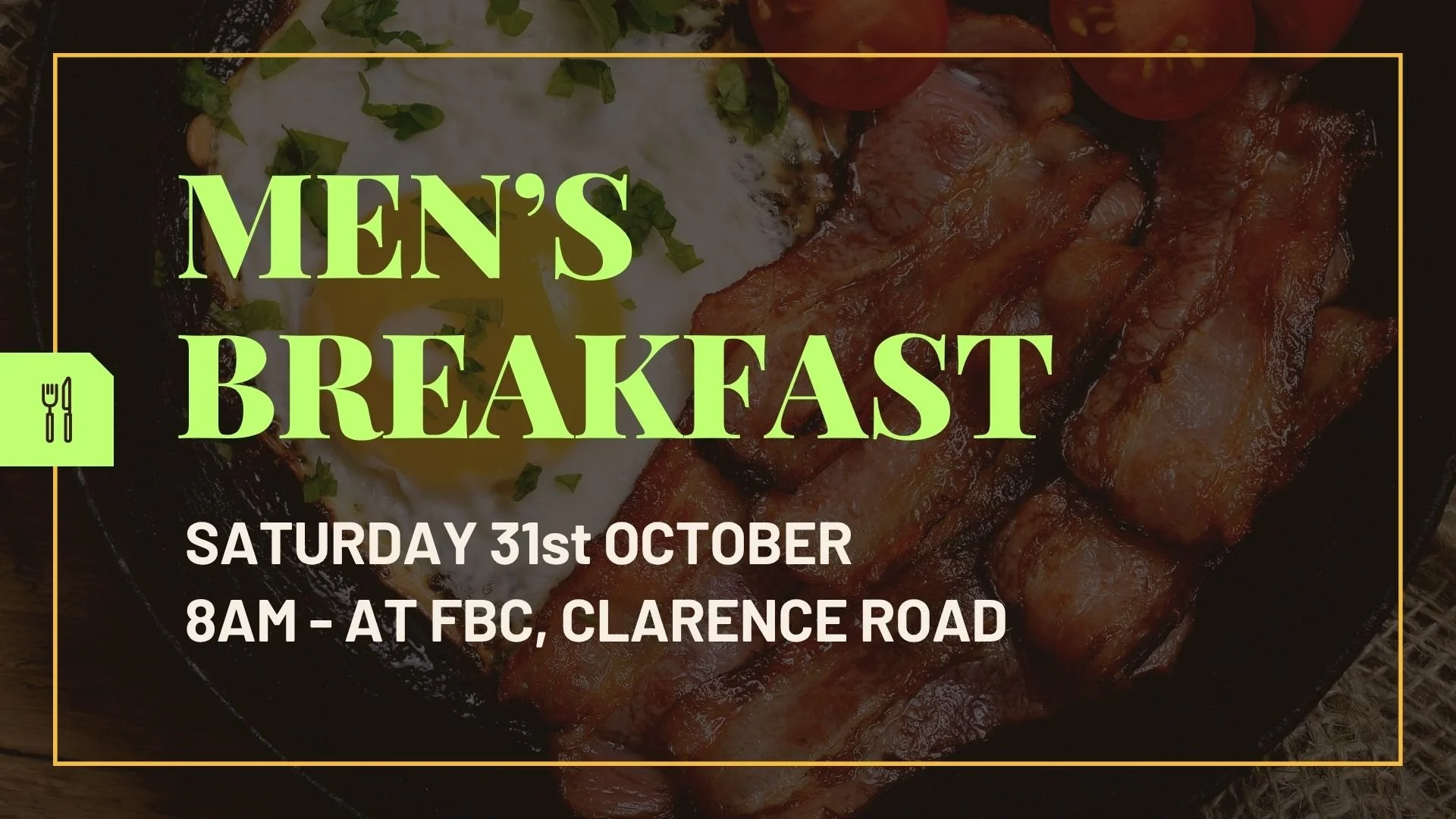 MEN'S BREAKFAST - SATURDAY 31ST OCTOBER 2026
