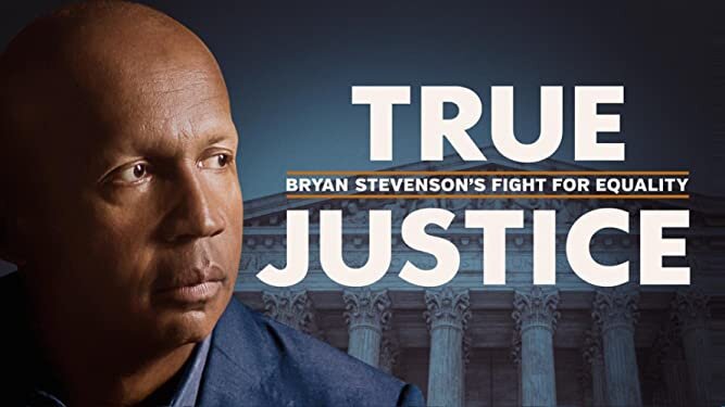 platform Blodig dvs. A Review of the Documentary, 'True Justice: Bryan Stevenson's Fight for  Equality' — The Wheel