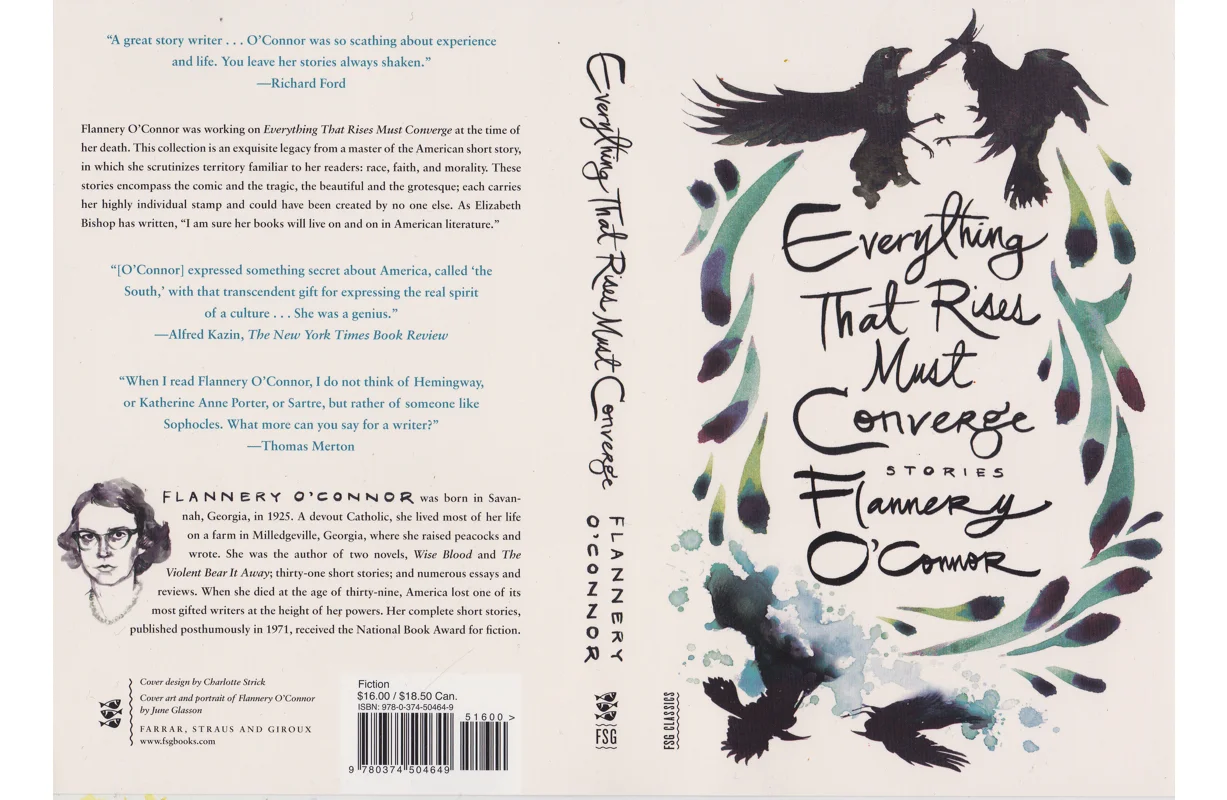 EVERYTHING THAT RISES MUST CONVERGE BY FLANNERY O'CONNOR FARRAR, STRAUS, AND GIROUX 2014 | DESIGN BY CHARLOTTE STRICK
