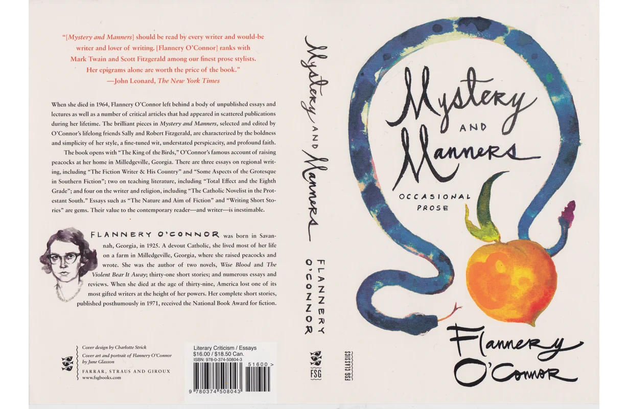MYSTERY & MANNERS BY FLANNERY O'CONNOR FARRAR, STRAUS, AND GIROUX 2014 | DESIGN BY CHARLOTTE STRICK