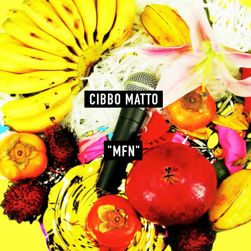 Cibo Matto: "MFN"