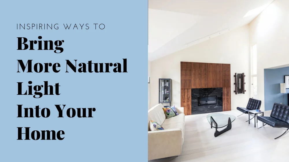 How To Get More Natural Light In A Room