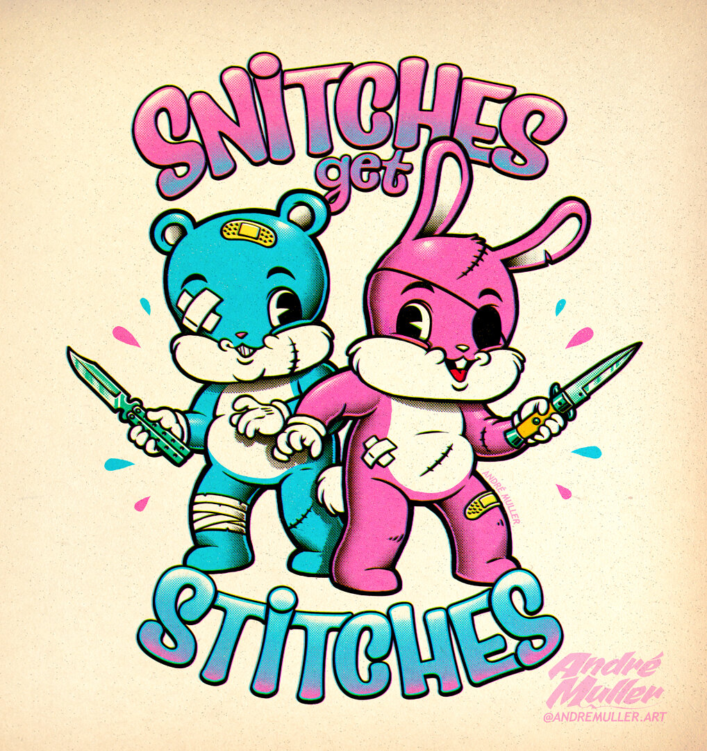 snitches get stitches.jpg