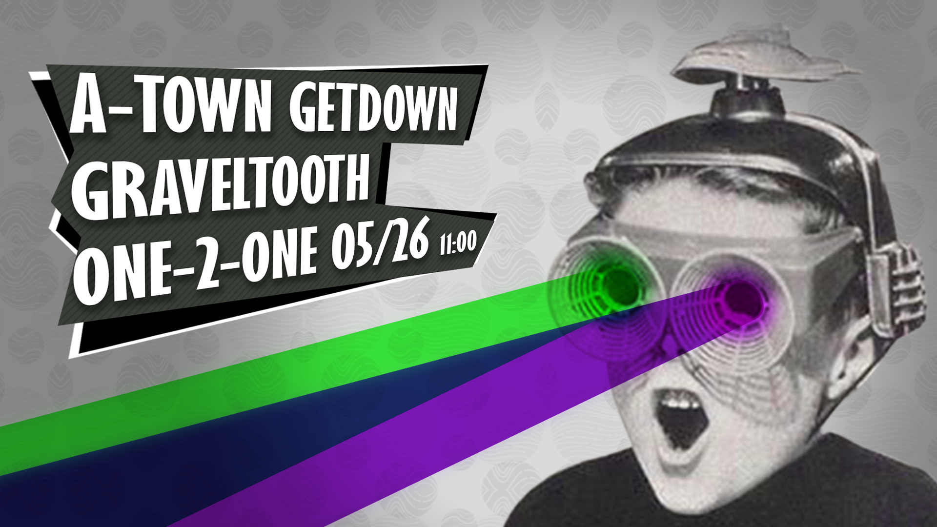 GravelTooth + A-Town GetDown