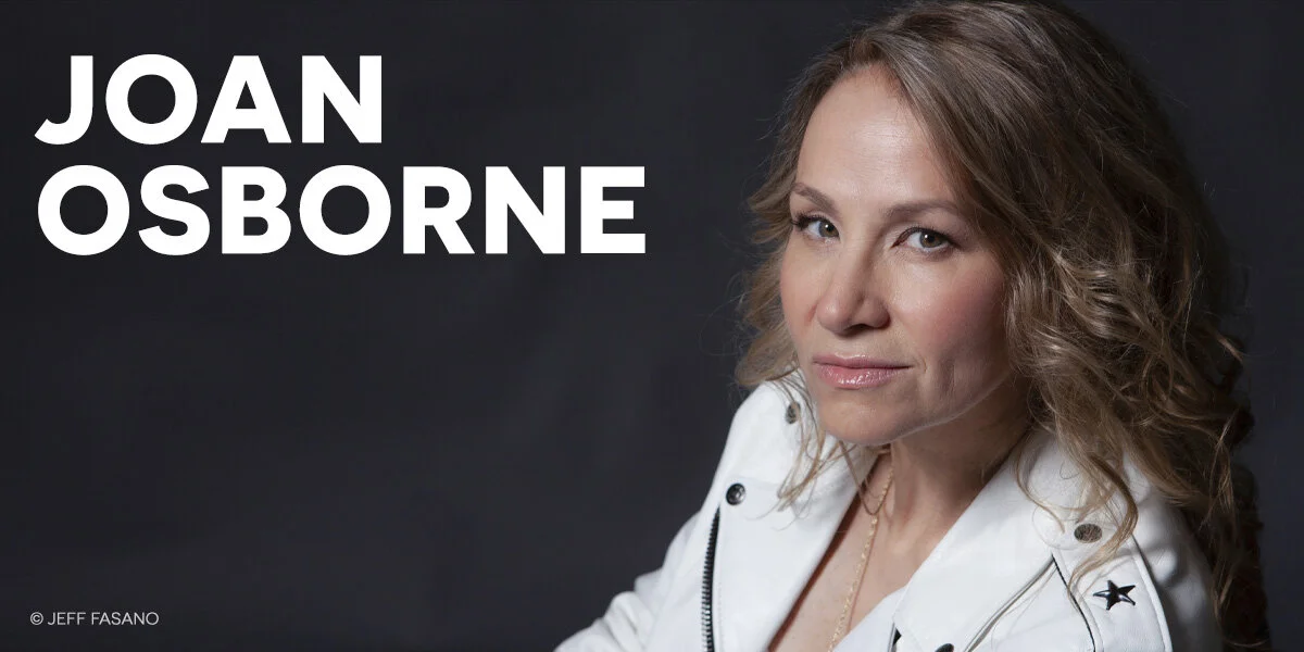 Joan Osborne • Emelin Theatre • 11.11.21