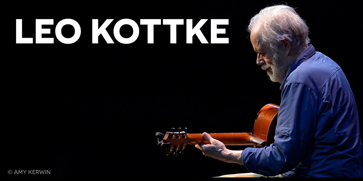 Leo Kottke • Emelin Theatre • 5.14.22