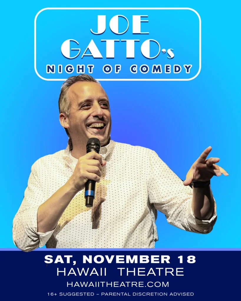 Joe Gatto • Hawaii Theatre • 11.18.23