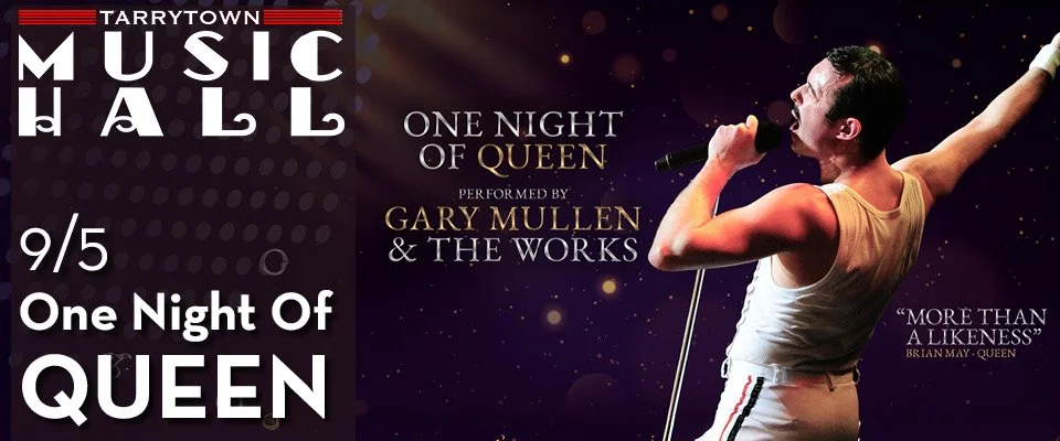 One Night of Queen • Tarrytown • 9.5.25