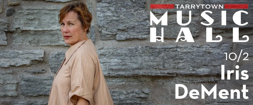 Iris DeMent • Tarrytown • 10.2.25
