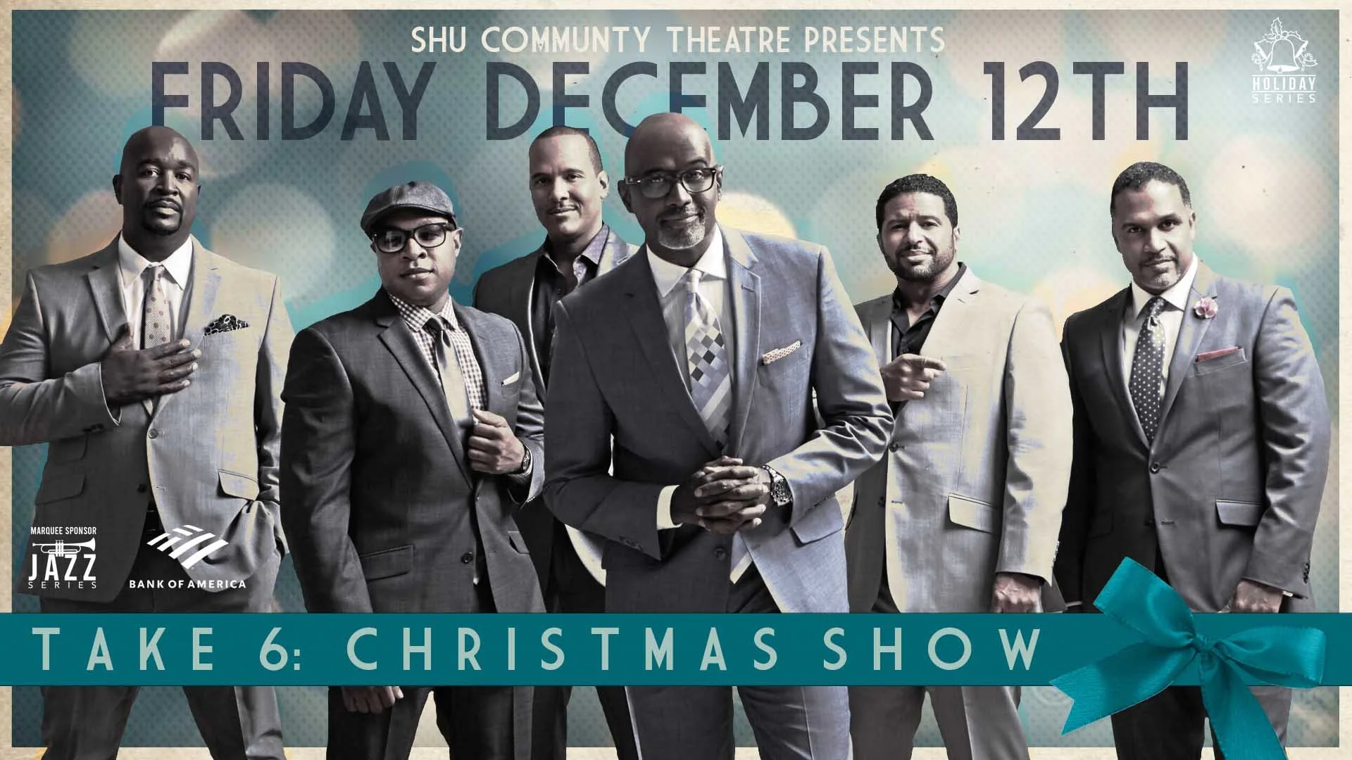 Take 6 - Christmas Show • Sacred Heart University Community Theatre • 12.12.25