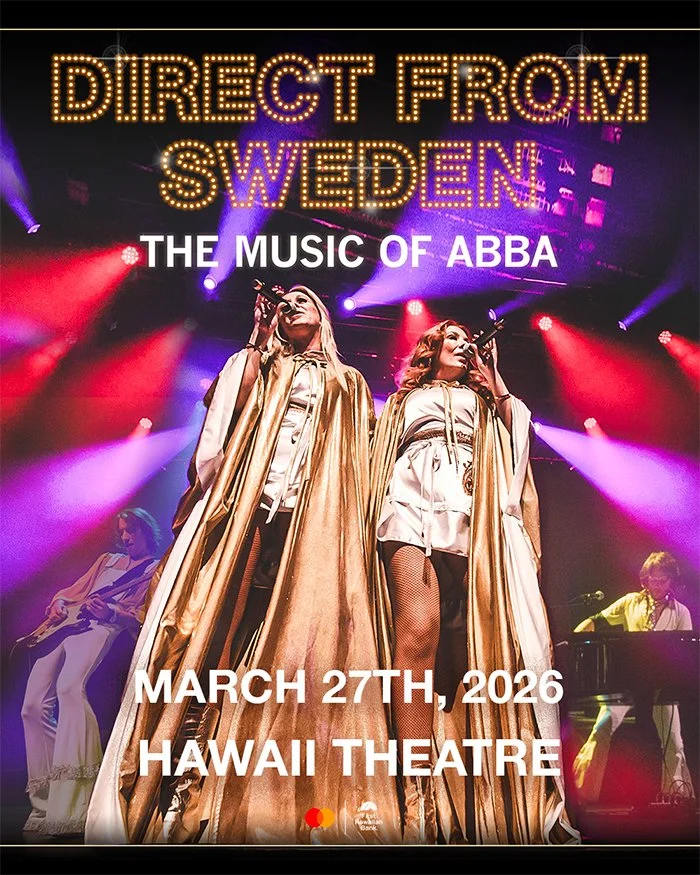 Direct from Sweden: The Music of ABBA • Hawaii Theatre • 3.27.26