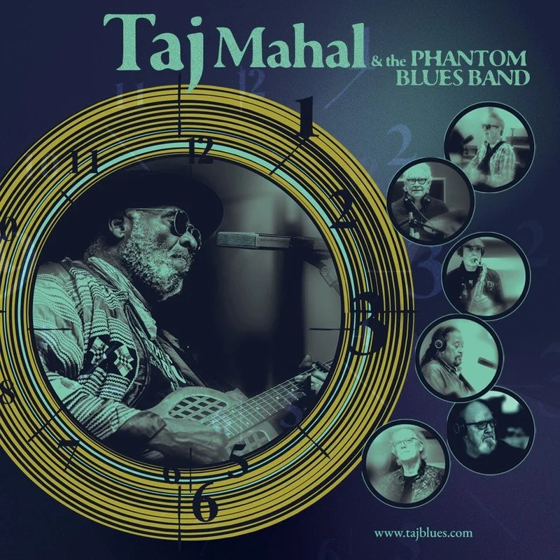 Taj Mahal &amp; The Phantom Blues Band • The Grand Opera House • 7.17.26