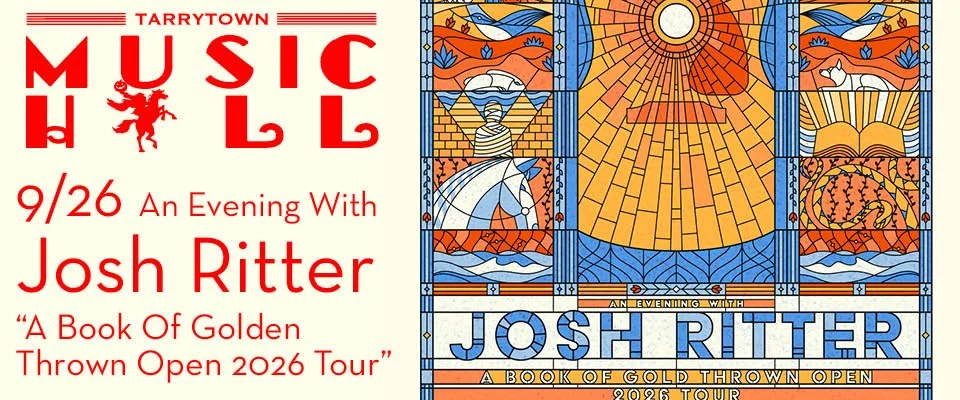 An Evening with Josh Ritter • Tarrytown Music Hall • 9.26.26