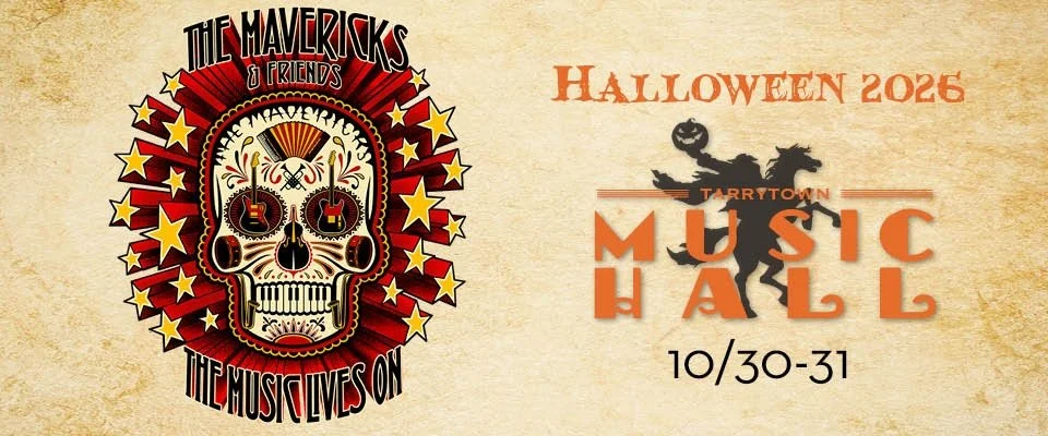 The Mavericks &amp; Friends • Tarrytown Music Hall • 10.30.26
