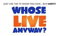Whose Live Anyway? • Tarrytown Music Hall • 10.25.26