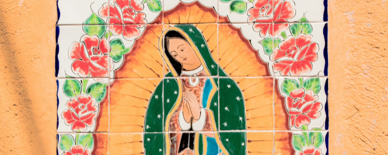 Feast of Our Lady of Guadalupe